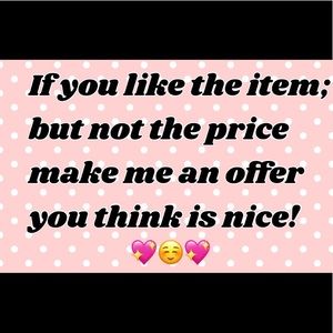 Respectable Offers Welcome! 💖😊💖